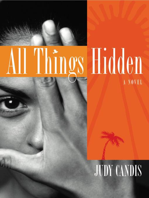 Title details for All Things Hidden by Judy Candis - Available